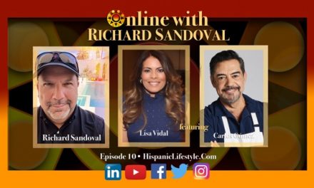 EPISODE 10 | ONLINE WITH RICHARD SANDOVAL – Featuring Lisa Vidal & Carlos Gómez