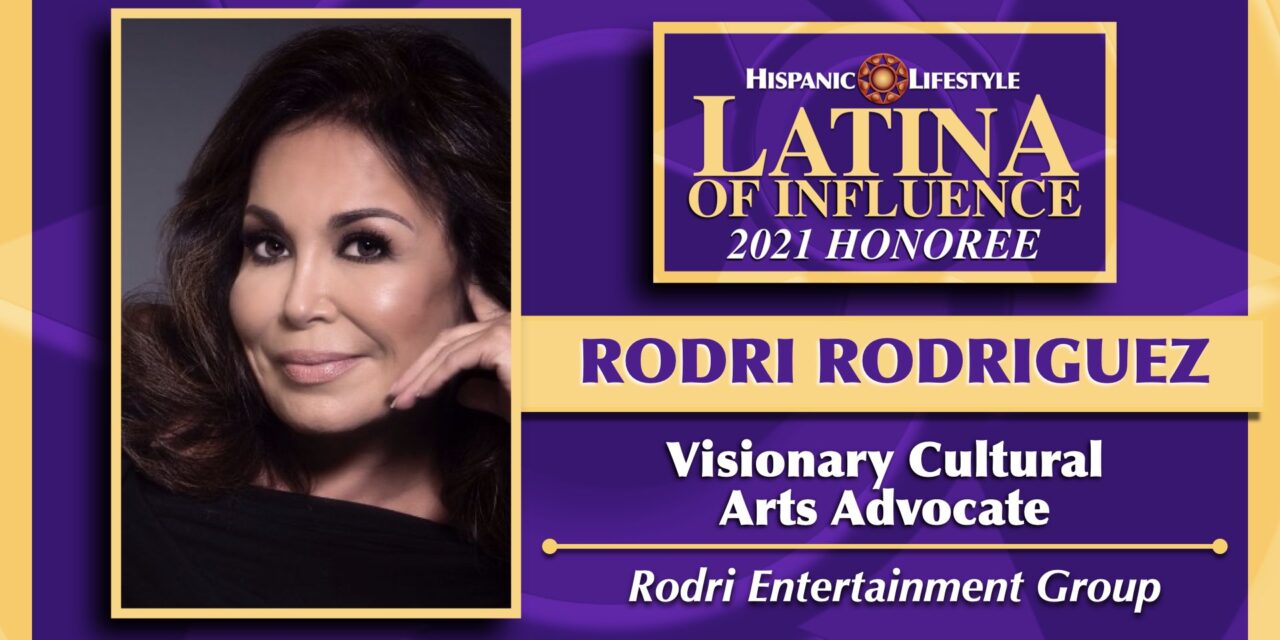 2021 Latina of Influence | Rodri Rodriguez
