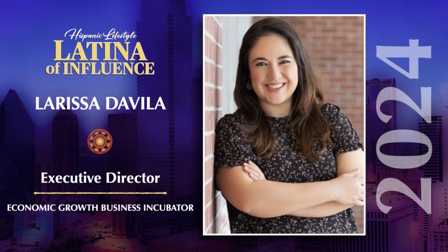 Larissa Davila | 2024 Latina of Influence