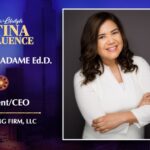 Esmeralda Adame Ed.D. | 2024 Latina of Influence