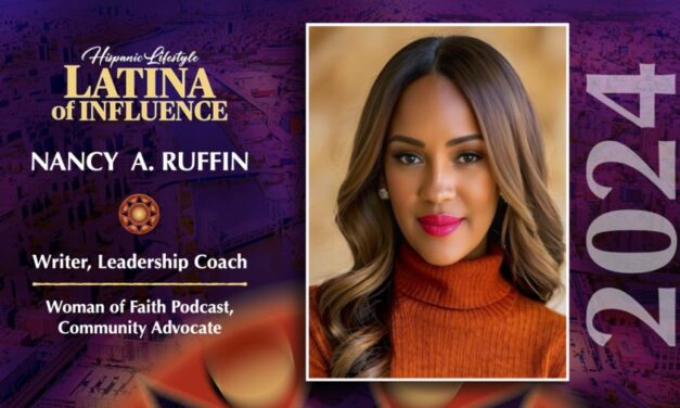 Nancy A. Ruffin | 2024 Latina of Influence