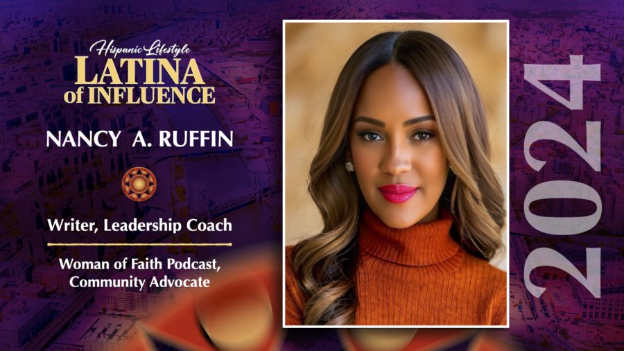 Nancy A. Ruffin | 2024 Latina of Influence