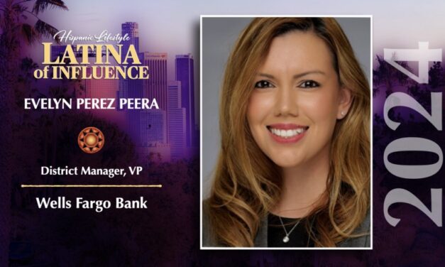 Evelyn Perez Peera | 2024 Latina of Influence