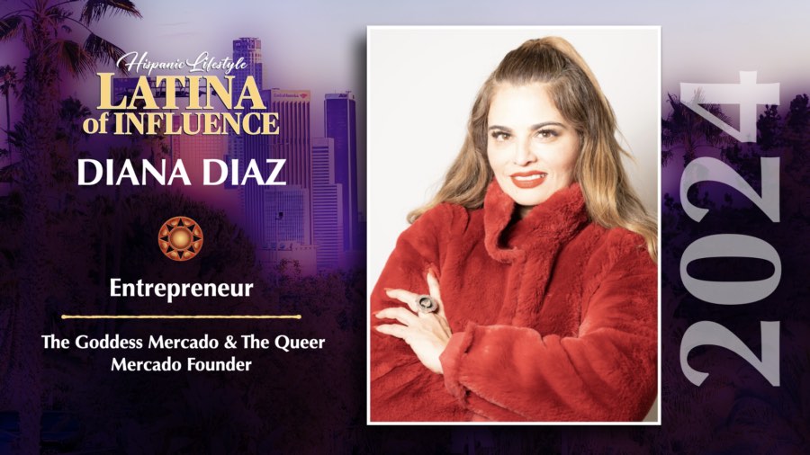 Diana Diaz 2024 Latina of Influence Hispanic Lifestyle