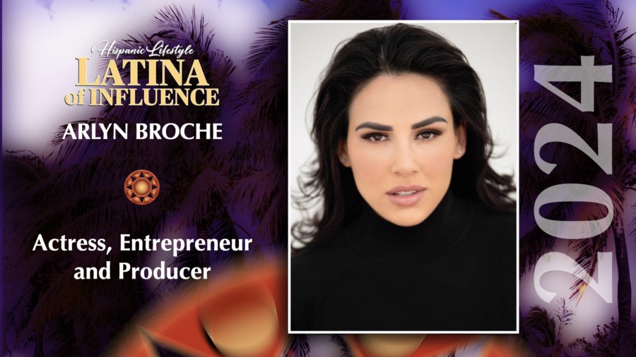 Arlyn Broche | 2024 Latina of Influence