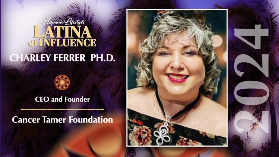 Charley Ferrer  Ph.D. | 2024 Latina of Influence