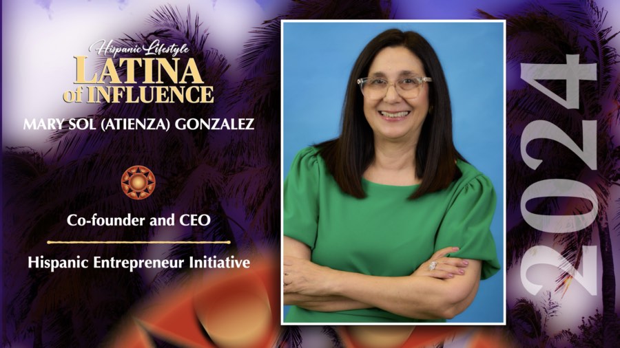 Mary Sol Gonzalez | 2024 Latina of Influence