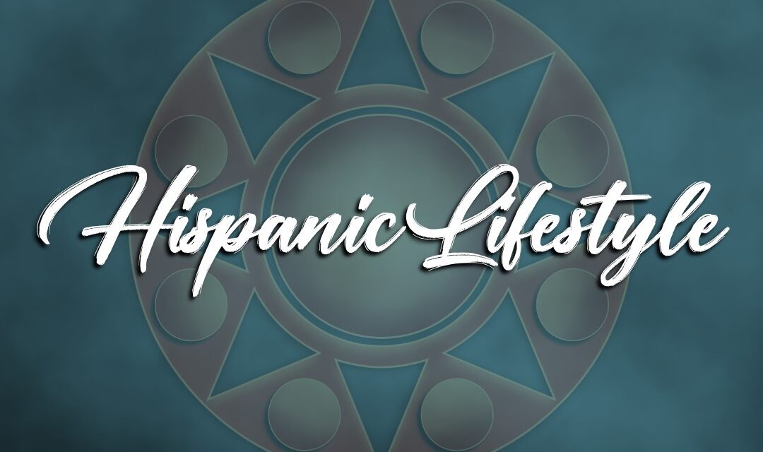 Hispanic Lifestyle | Mission Statement